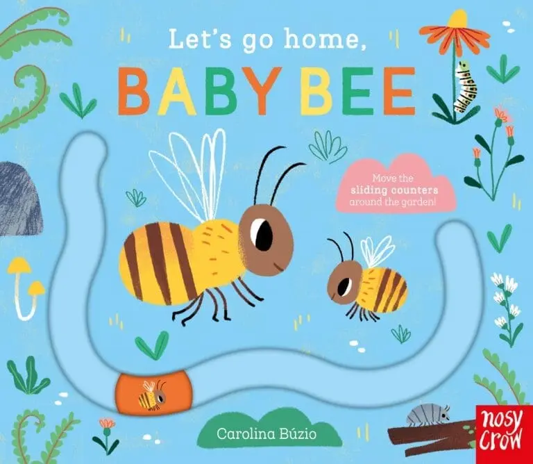 LET'S GO HOME, BABY BEE